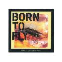 Patch Ecusson Thermocollant Top Gun Maverick Born to fly 6,50 x 6,50 cm