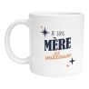 Mug Fête des mères Je suis Merveilleuse Cadeau maman Anniversaire