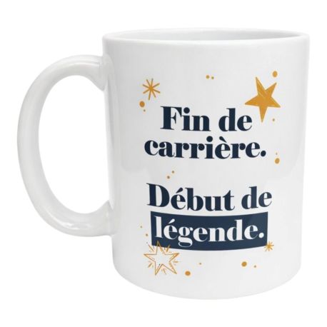 Mug Fin de Carrière Début de Légende idée Cadeau Départ en Retraite