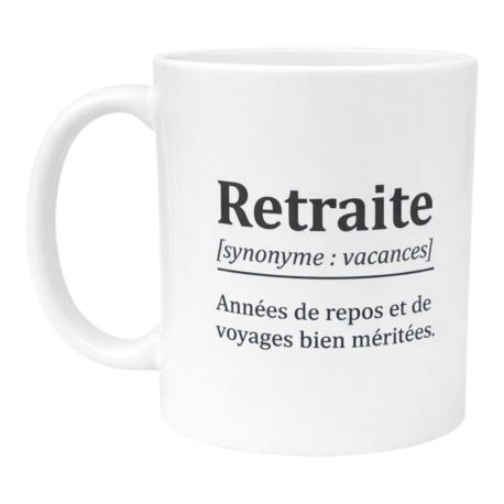 Mug Retraite Synonyme Vacances idée Cadeau Départ en Retraite