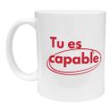 Mug Tu es Capable design tendance Cadeau Mantra motivation