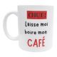 Mug humour “Chut, laisse-moi boire mon café” Cadeau fun pour collègues, amis et accros au café