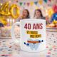 Mug 40 ans et toutes mes dents Tasse humour Punchline cadeau original anniversaire pause café