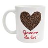 Mug Cœur léopard “Grrr de toi” Tasse fun et sauvage cadeau original et mignon pour amoureux pause café pleine de caractère