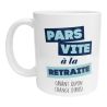 Mug Pars vite à la retraite Tasse humour pour départ à la retraite cadeau original pour collègues ou proches