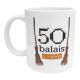 Mug 50 balais 50 ans Tasse humour anniversaire cadeau original quinquagénaire ami ou collègue