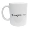 Mug Tranquili Tea Tasse humour et détente cadeau original pour amateurs de thé bien-être et moments cocooning
