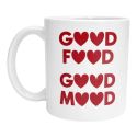 Mug Good Food Good Mood Tasse fun originale pour anniversaires Noël Saint-Valentin fêtes mères pères remerciements amis famille