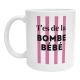 Mug T'es de la bombe bébé Tasse fun originale pour anniversaires Noël Saint-Valentin fêtes mères pères amis collègues