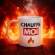Mug Chauffe moi Cadeau Fun et Déjanté avec Flamme pour Amis, Couple, Collègues, Noël, Anniversaire Original