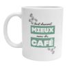 Mug C’est encore mieux avec du café Tasse fun originale pour anniversaire Noël Saint-Valentin fêtes mères pères amis collègues