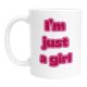 Mug I'm juste a girl – Imprimé en France Tasse Girly Café Thé Céramique, Idée Cadeau Originale, Bureau Anniversaire Amie
