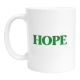 Mug Hope – Imprimé en France Tasse Sens émotion Café Thé Céramique, Idée Cadeau Originale Second degré Bureau Anniversaire Amis