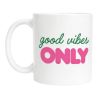 Mug Good Vibes Only – Imprimé en France Tasse Fun Café Thé Céramique, Idée Cadeau Originale Bureau Anniversaire Amis