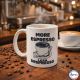 Mug “More Espresso Less Despresso” Pour femmes et hommes audacieux qui adorent café thé ou chocolat